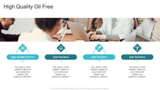 High Quality Oil Free In Powerpoint And Google Slides Cpb