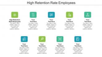 High Retention Rate Employees Ppt Powerpoint Presentation Portfolio Summary Cpb