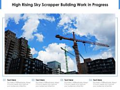 High rising sky scrapper building work in progress