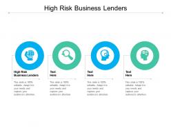 High risk business lenders ppt powerpoint presentation show templates cpb