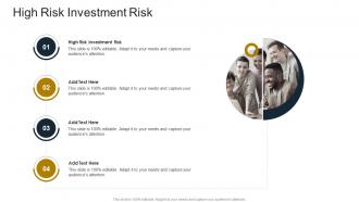 High Risk Investment Risk In Powerpoint And Google Slides Cpb