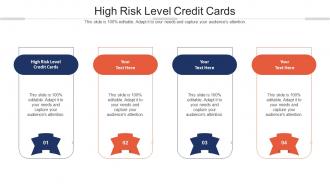 High Risk Level Credit Cards Ppt Powerpoint Presentation Infographics Backgrounds Cpb