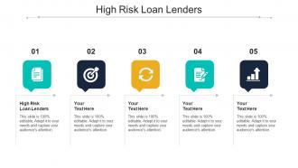 High Risk Loan Lenders Ppt Powerpoint Presentation Show Clipart Images Cpb