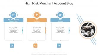 High Risk Merchant Account Blog In Powerpoint And Google Slides Cpb