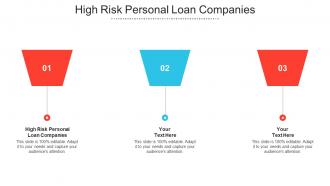 High Risk Personal Loan Companies Ppt Powerpoint Presentation Layouts Shapes Cpb