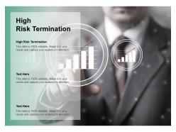 High risk termination ppt powerpoint presentation gallery slide portrait cpb