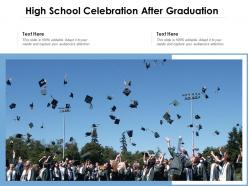 High school celebration after graduation