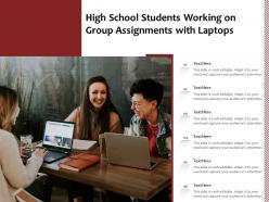 High school students working on group assignments with laptops