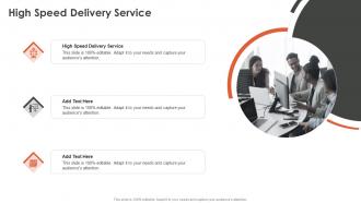 High Speed Delivery Service In Powerpoint And Google Slides Cpb