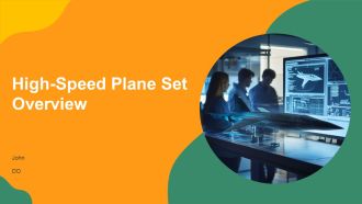 High Speed Plane Set Overview PPT Outline AT