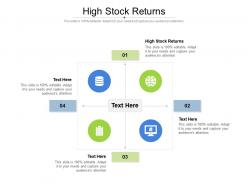 High stock returns ppt powerpoint presentation infographic template slide cpb