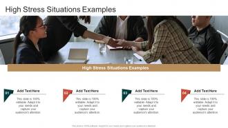 High Stress Situations Examples In Powerpoint And Google Slides Cpb