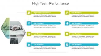 High Team Performance In Powerpoint And Google Slides Cpb