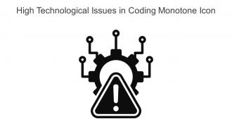 High Technological Issues In Coding Monotone Icon In Powerpoint Pptx Png And Editable Eps Format