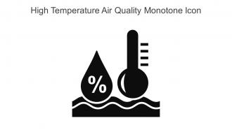 High Temperature Air Quality Monotone Icon In Powerpoint Pptx Png And Editable Eps Format