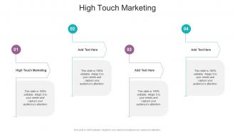 High Touch Marketing In Powerpoint And Google Slides Cpb