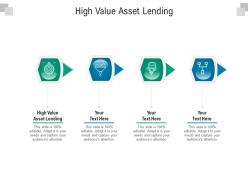 High value asset lending ppt powerpoint presentation icon graphic images cpb