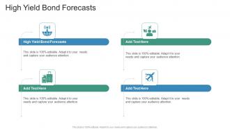 High Yield Bond Forecasts In Powerpoint And Google Slides Cpb