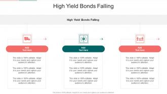 High Yield Bonds Falling In Powerpoint And Google Slides Cpb
