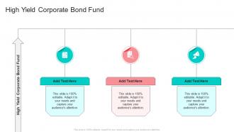 High Yield Corporate Bond Fund In Powerpoint And Google Slides Cpb