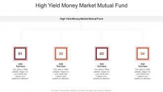 High Yield Money Market Mutual Fund In Powerpoint And Google Slides Cpb