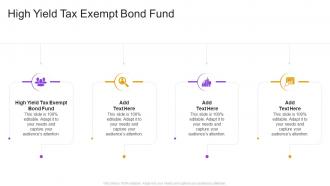 High Yield Tax Exempt Bond Fund In Powerpoint And Google Slides Cpb