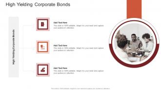 High Yielding Corporate Bonds In Powerpoint And Google Slides Cpb