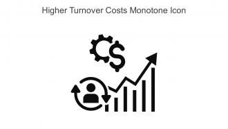 Higher Turnover Costs Monotone Icon In Powerpoint Pptx Png And Editable Eps Format