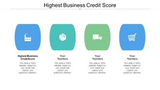 Highest Business Credit Score Ppt Powerpoint Presentation File Graphics Template Cpb