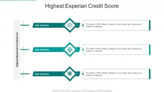 Highest Experian Credit Score In Powerpoint And Google Slides Cpb