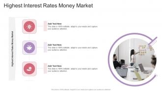 Highest Interest Rates Money Market In Powerpoint And Google Slides Cpb