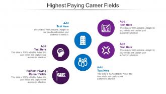 Highest Paying Career Fields Ppt Powerpoint Presentation Summary Graphics Cpb