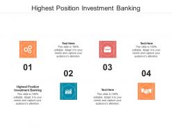 Highest position investment banking ppt powerpoint presentation ideas background designs cpb