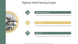 Highest Yield Farming Crypto In Powerpoint And Google Slides Cpb