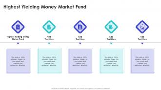 Highest Yielding Money Market Fund In Powerpoint And Google Slides Cpb