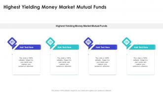Highest Yielding Money Market Mutual Funds In Powerpoint And Google Slides Cpb