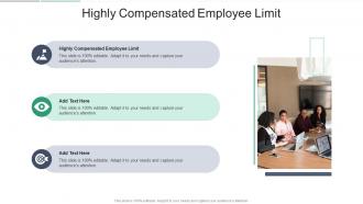 Highly Compensated Employee Limit In Powerpoint And Google Slides Cpb