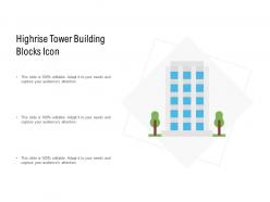 Highrise tower building blocks icon