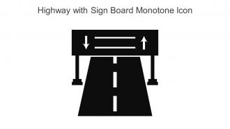Highway With Sign Board Monotone Icon In Powerpoint Pptx Png And Editable Eps Format