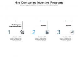 Hire companies incentive programs ppt powerpoint presentation icon information cpb