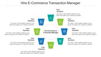 Hire e commerce transaction manager ppt powerpoint presentation styles rules cpb