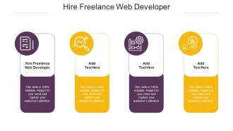 Hire Freelance Web Developer Ppt Powerpoint Presentation Summary Template Cpb
