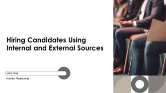 Hiring Candidates Using Internal And External Sources PPT Slides AT