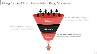 Hiring funnel attract assess select using silhouettes notion investor funding elevator pitch deck