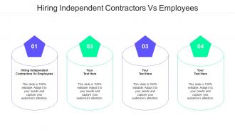 Hiring Independent Contractors Vs Employees Ppt Powerpoint Presentation Inspiration Cpb