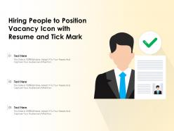 Hiring people to position vacancy icon with resume and tick mark