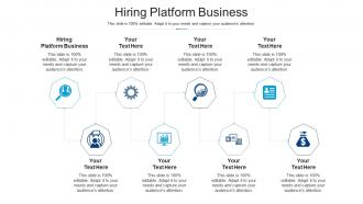 Hiring platform business ppt powerpoint presentation show rules cpb