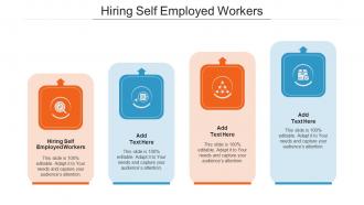 Hiring Self Employed Workers Ppt Powerpoint Presentation Infographic Cpb