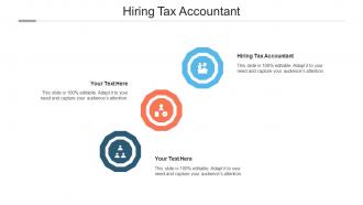 Hiring Tax Accountant Ppt Powerpoint Presentation Gallery Diagrams Cpb