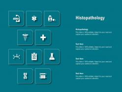 Histopathology ppt powerpoint presentation show layout